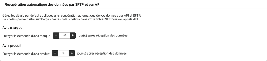 Réglage du délai d'envoi des mails de demande d'avis marque et demande d'avis produit dans le tableau de bord d'Avis Vérifiés